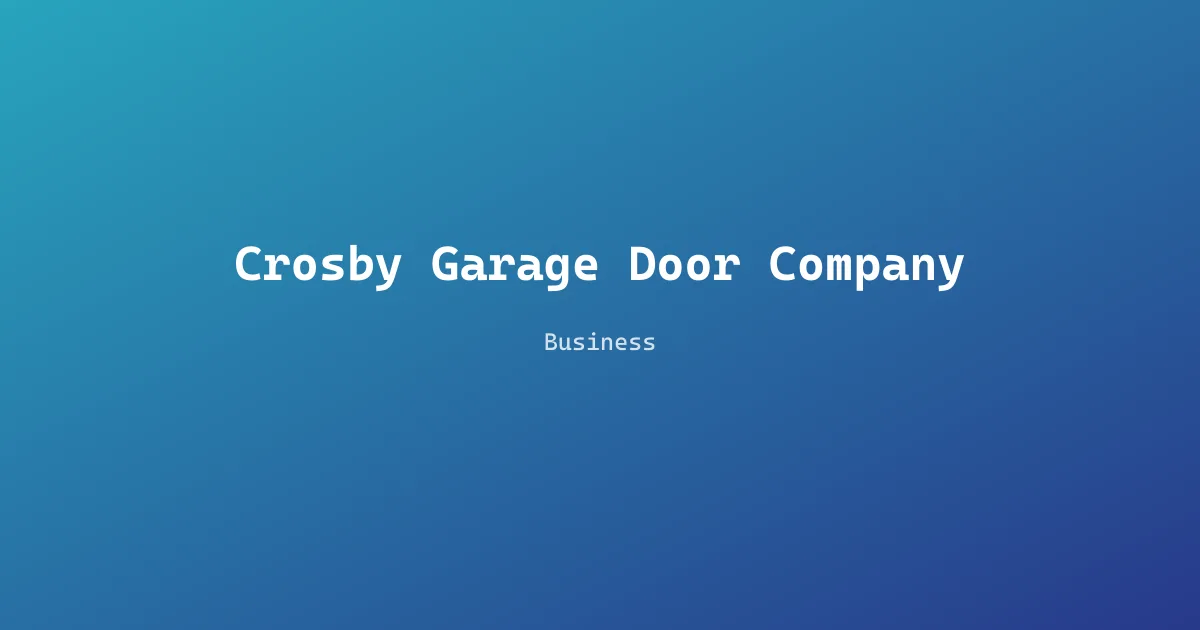 Crosby Garage Door Company