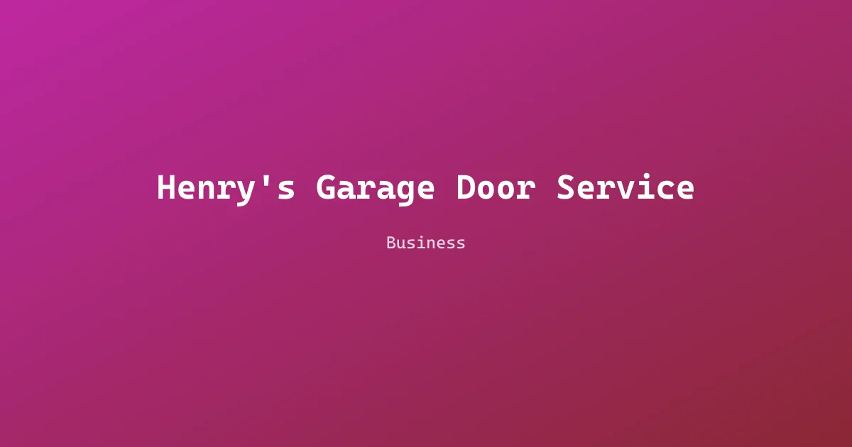 Henry's Garage Door Service