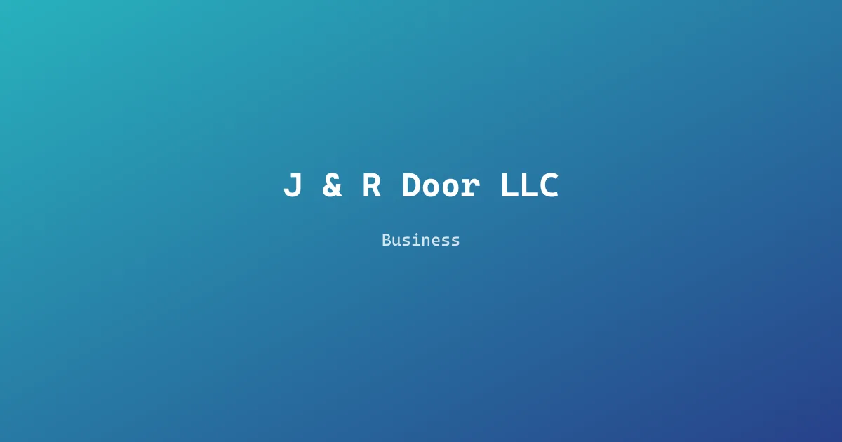 J & R Door LLC