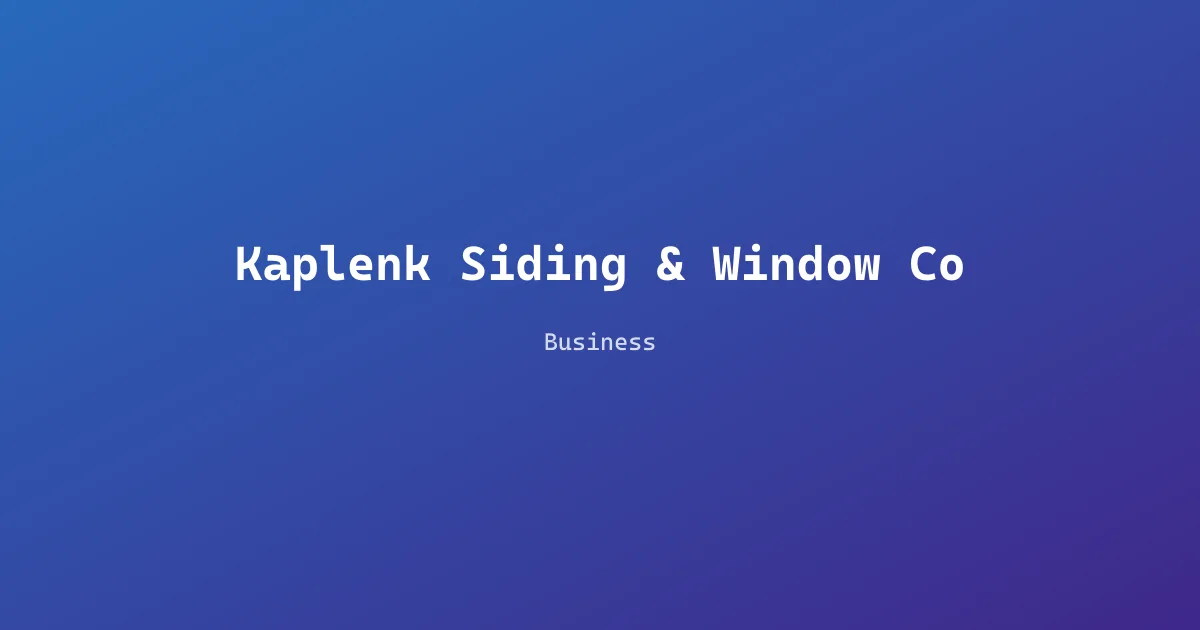 Kaplenk Siding & Window Co